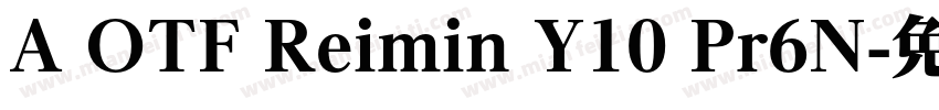 A OTF Reimin Y10 Pr6N字体转换
